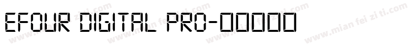 EFOUR DIGITAL PRO字体转换